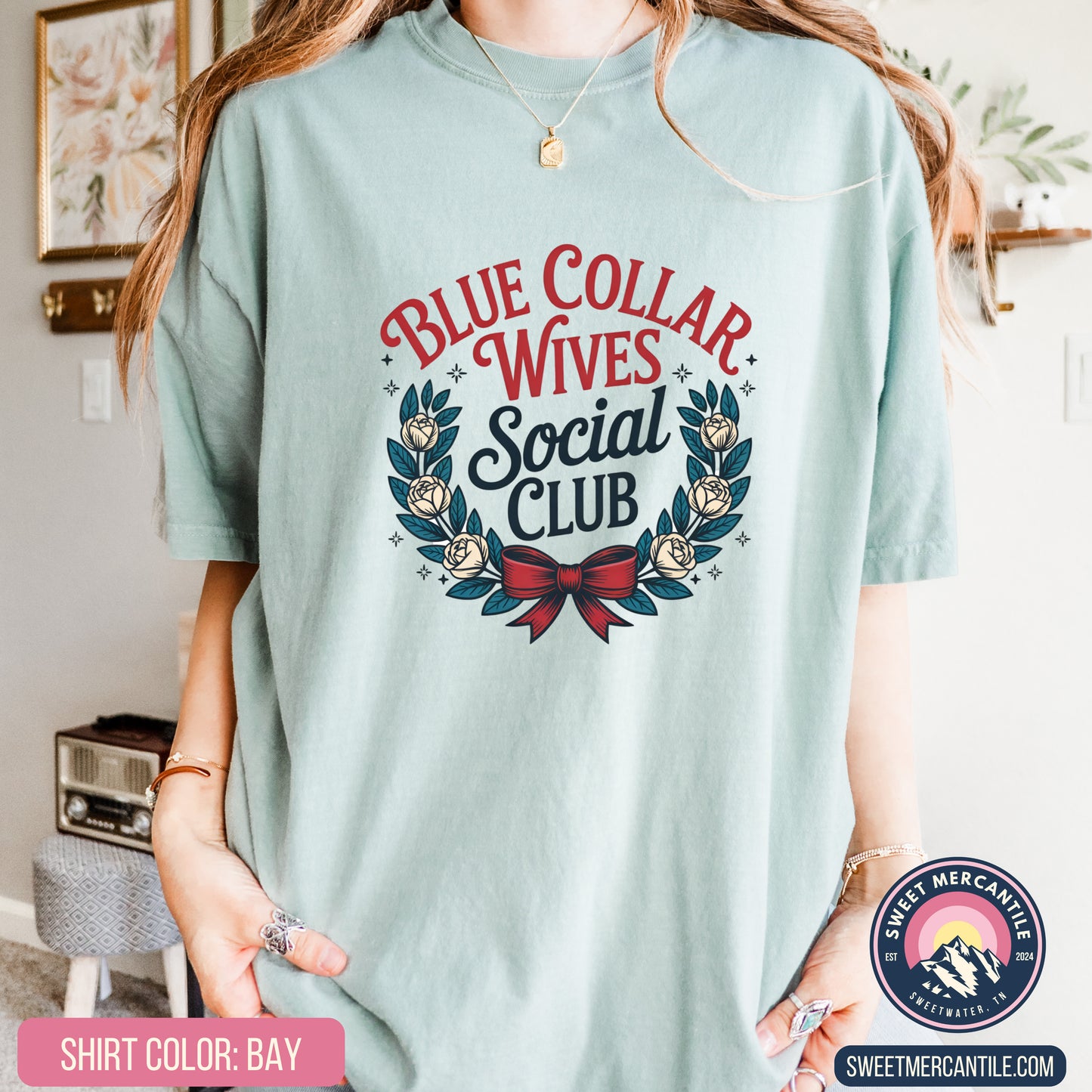Blue Collar Wives Social Club - W14 - Comfort Colors - Short Sleeve Tee